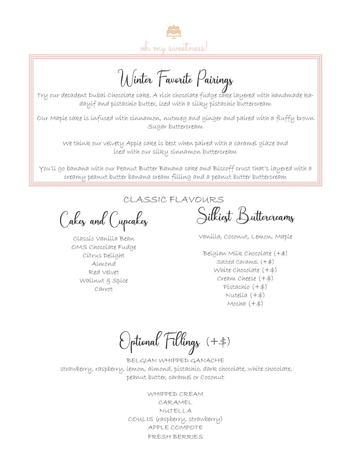 Here's our most recent menu which includes our newest flavour Dubai Chocolate Fudge! A must try!!!!